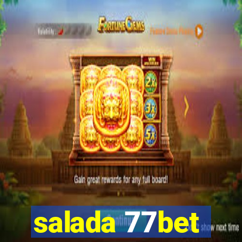 salada 77bet